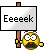 Eeeeek